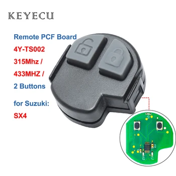 Keyecu 4Y-TS002 Бесключевой Вход Дистанционно Ключ PCF Такса 2 Бутона 315/433 MHZ за Suzuki SX4 2007 2008 2009 2010 2011 2012 2013