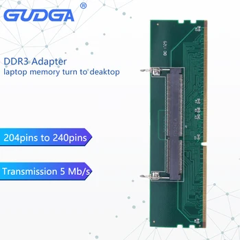GUDGA DDR3 Конектора Ram Памет за Лаптоп sodimm памет 204Pin За DDR3PC Настолна 240Pin DIMM Карта За Лаптоп Адаптер За Работния Плот