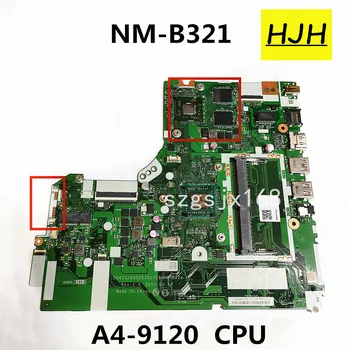 За Lenovo 320-15AST 330-15AST 320-17AST 330-17AST дънна Платка на лаптоп NM-B321 с процесор A4-9120 GPU, 2 GB Тествана на 100% Работа